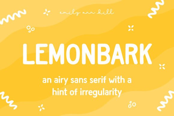 Lemonbark: A Friendly, Modern Sans Serif Font for Small Business Branding