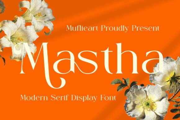 Mastha: A Modern Serif Font for High-Impact Branding